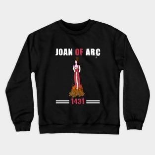 Joan of Arc  1431 Crewneck Sweatshirt